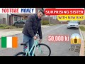 Surprising My Sister with Expensive Bike | Youtube Money | Random day in Ireland | Emotional 🥺