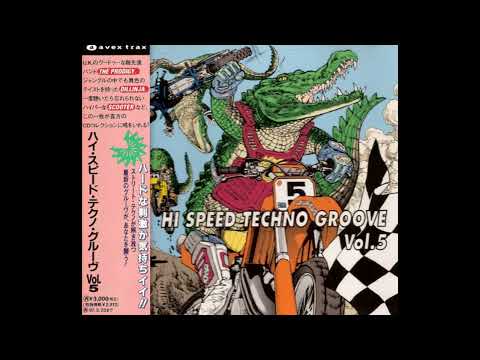 Hi Speed Techno Groove Vol. 5 (jungle / gabber / breakbeat compilation 1995 Japan) [Avex Trax]