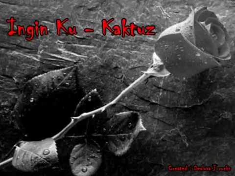Kaktuz - Inginku (lirik)