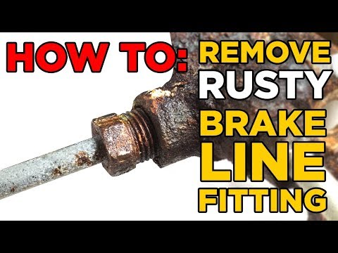 How To Remove A Rusty Brake Line Fitting