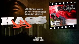 Tonton Saze - Assez - feat. Slede