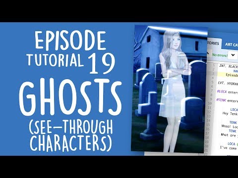 Episode Limelight Tutorial 19 – GHOSTS (TRANSPARENT CHARACTERS!) Episode Limelight Tutorial 19 – GHOSTS (TRANSPARENT CHARACTERS!)