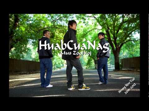 New Hmong Music 2011 - 2012- HuabCuaNag - Mus Zoo Koj.wmv