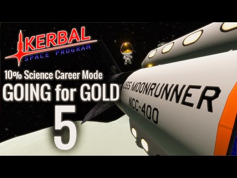 GOING for GOLD 5 | KSP 10% Science Ep-68