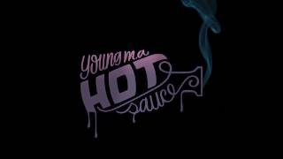 Young M.A - Hot Sauce [Official Audio]