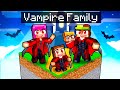 Having An VAMPIRE FAMILY In Minecraft