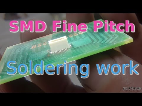 How to do SMD Surface Mount Fine Pitch Soldering Work 0.2mm SU_PYROW