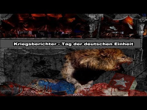 Kriegsberichter - Tag der deutschen Einheit (mit Text)