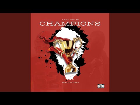 Champions (feat. Bigbro)