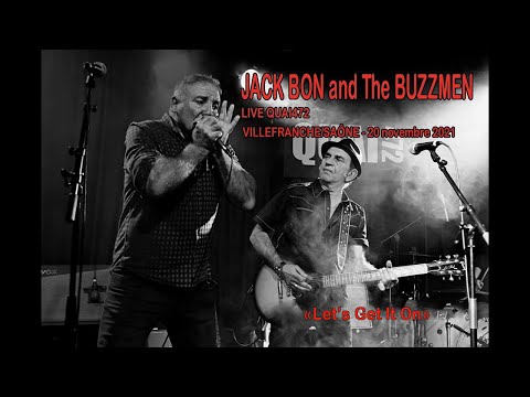 JACK BON & The BUZZMEN Live @Quai472 - Villefranche (France) - 20 novembre 2021 - "Let's Get It On"