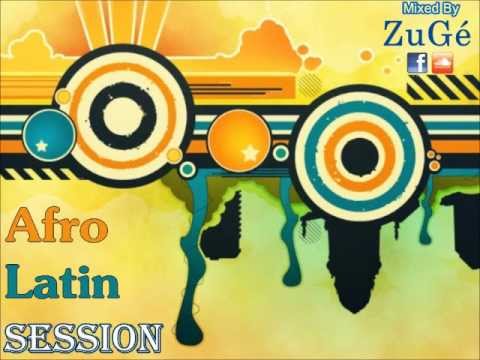 ZuGé - Afro Latin Session @ April 2012