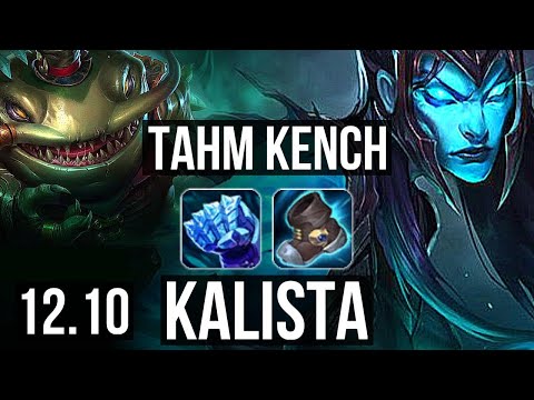 TAHM KENCH & Senna vs KALISTA & Rakan (ADC) | 4/0/6, Rank 7 Tahm | KR Challenger | 12.10
