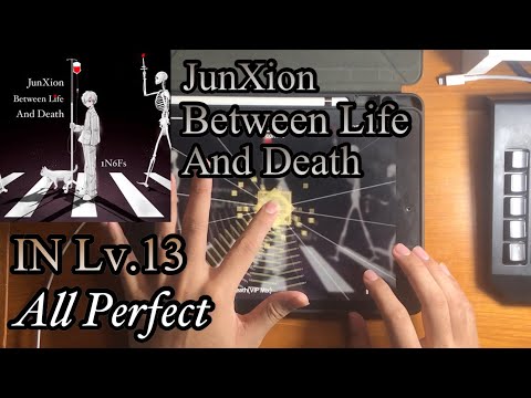 【Phigros】 JunXion Between Life And Death(VIP Mix) (IN) All Perfect