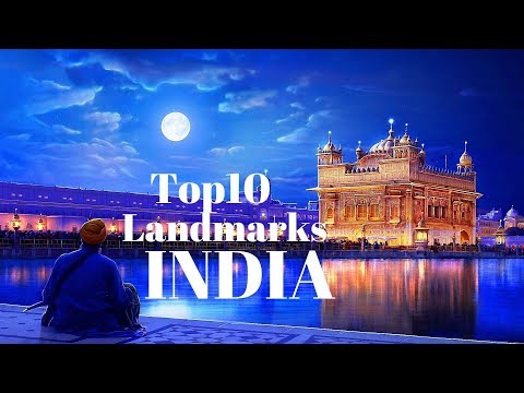 Top10 Landmarks of India