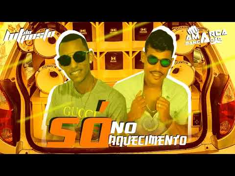 HIT DO POSTO FEAT.  AMARCA PANCADÃO-SÓ NO AQUECIMENTO