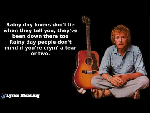 Gordon Lightfoot - Rainy Day People | Lyrics Meaning