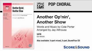 Another Op&#39;nin&#39;, Another Show, arr. Jay Althouse – Score &amp; Sound