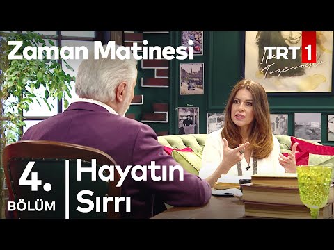 İpek Tuzcuoğlu'nun "Keşke"leri - Zaman Matinesi 4. Bölüm