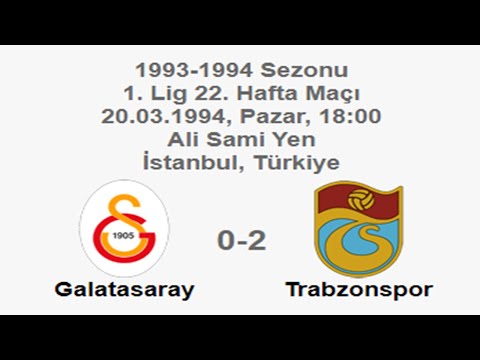 Galatasaray 0-2 Trabzonspor [HD] 20.03.1994 - 1993-1994 Turkish 1st League Matchday 22