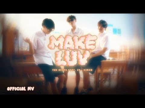 The BESTS - Make Luv - Ft.Simon , Z9 (Official MV)