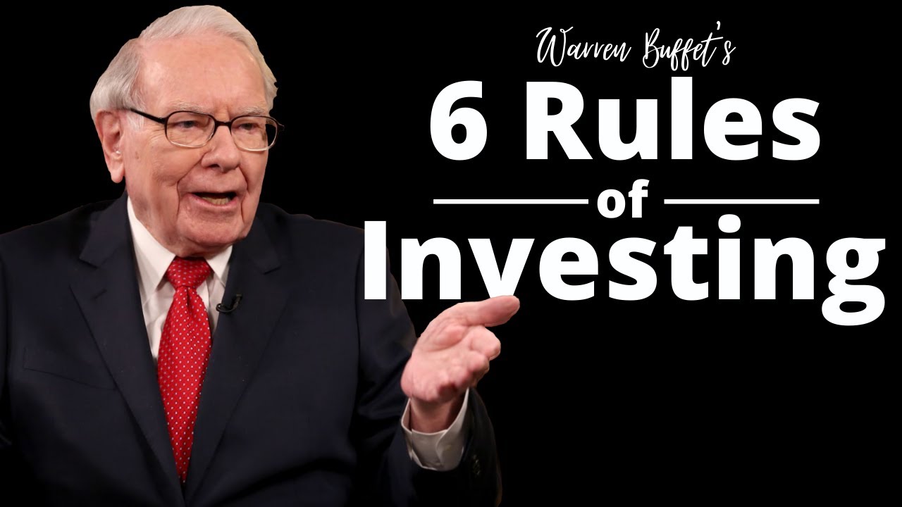 Warren Buffet’s 6 Rules Of Investing