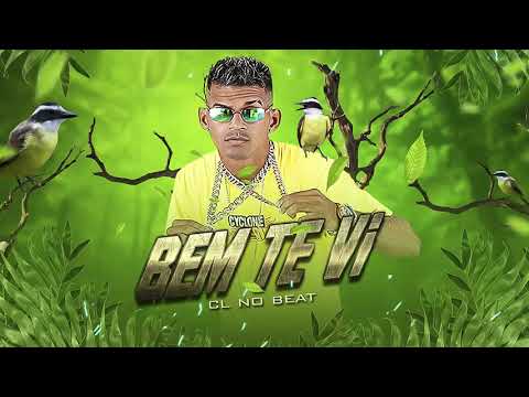 CL NO BEAT - BEM TE VI - REMIX BREGA FUNK