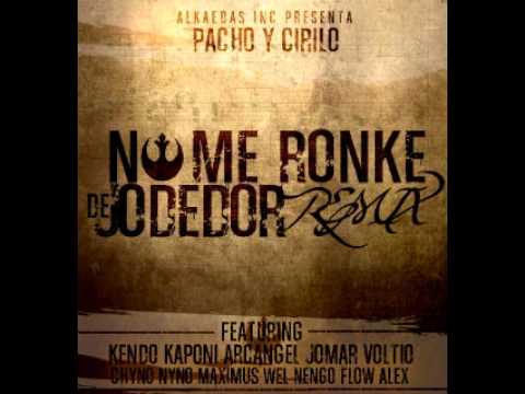 No Me Ronke De Jodedor (Official Remix)