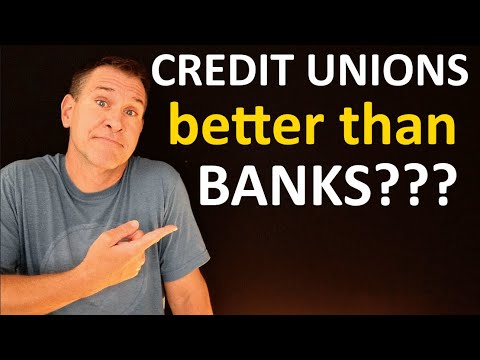 Credit Unions vs. Banks - Are credit unions better than banks? What's the difference?