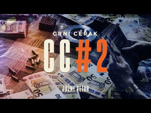 CRNI CERAK - CC #2 (JUŽNI VETAR 2 OFFICIAL SOUNDTRACK)