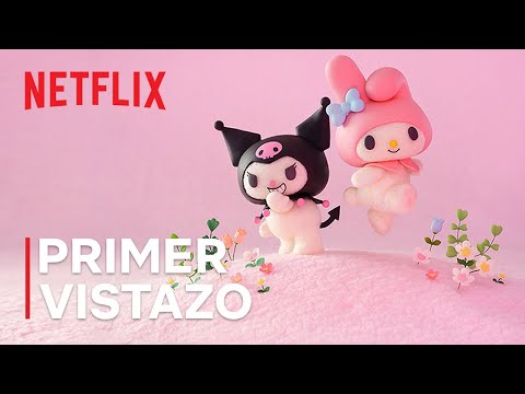 My Melody & Kuromi | PRIMER VISTAZO | Netflix