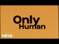 Only Human