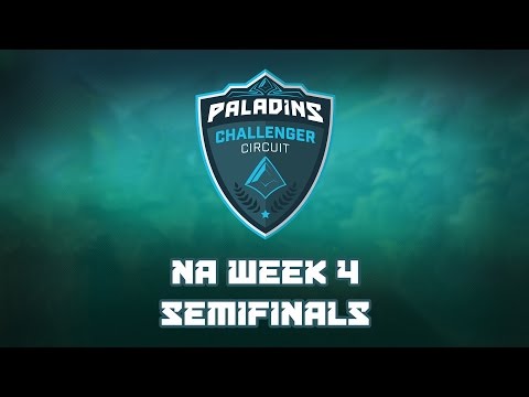 Paladins Challenger Circuit NA Week 4 - Semifinals