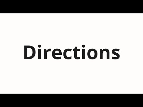 How to pronounce Directions