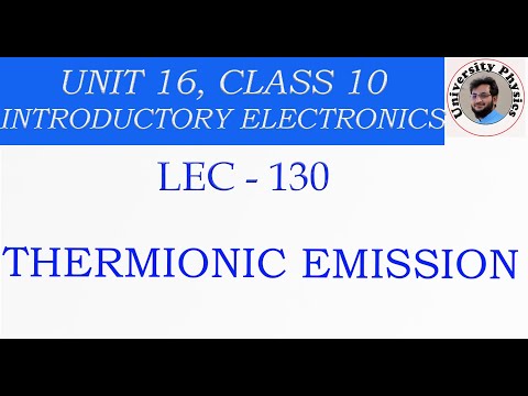 Thermionic emission class 10 Physics | Discovery of electron | University Physics
