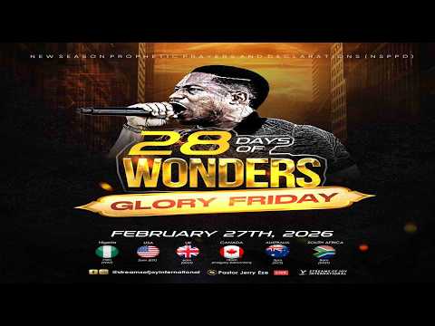 28 DAYS OF WONDERS - DAY 27 || GLORY FRIDAY || NSPPD || 27TH FEBRUARY 2026