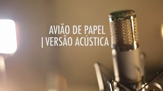 Avião de Papel | Versão Acústica | EP Vitor Kley