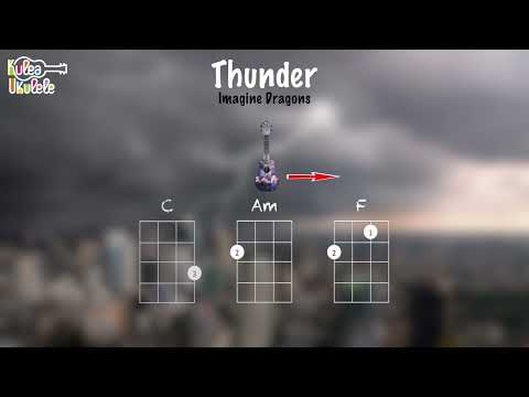 Thunder - Ukulele play along (C Am F)