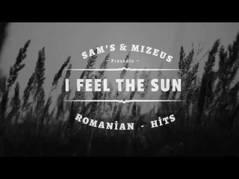 Sam's & Mizeus Pres. i Feel The Sun (Official New Single)