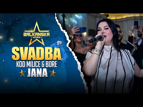 SVADBA KOD MILICE & BORE - JANA & SUNAJ PRAVE SHOW