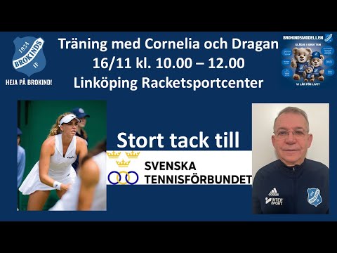 Tennis i Linköping med våra fantastiska tennistränare Cornelia Lister och Dragan Mikic!