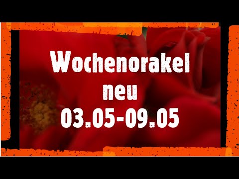 WOCHENORAKEL***03.05--09.05.***HEUTE NEU***DEIN SEELENWEG