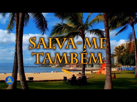 Salva-me Também video