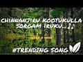 Chinnanjiru Kootukulla Sorgam Iruku Song Trendingsong Whatsappstatus Fullsong Quarentinepass