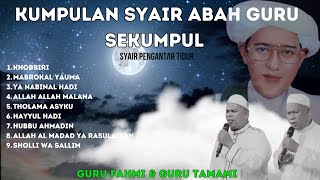 Download lagu PENGANTAR TIDUR✨- Kumpulan Syair Abah Guru Sekumpul Guru Fahmi & Guru Tamami Part 4 mp3