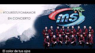 El Color DE Tus Ojos - Banda MS Letra (ESTRENO 2017)