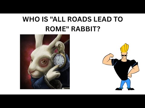 The &ldquo;All Roads Lead to Rome&rdquo; Meme Explained &mdash; The Dark Meaning Behind the Rabbit with the Clock