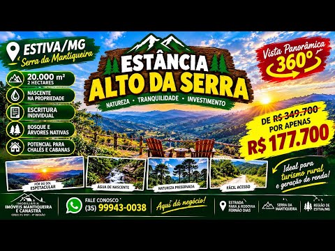 🌄🏔️ ESTÂNCIA ALTO DA SERRA – ESTIVA/MG 🏔️🌄💎 