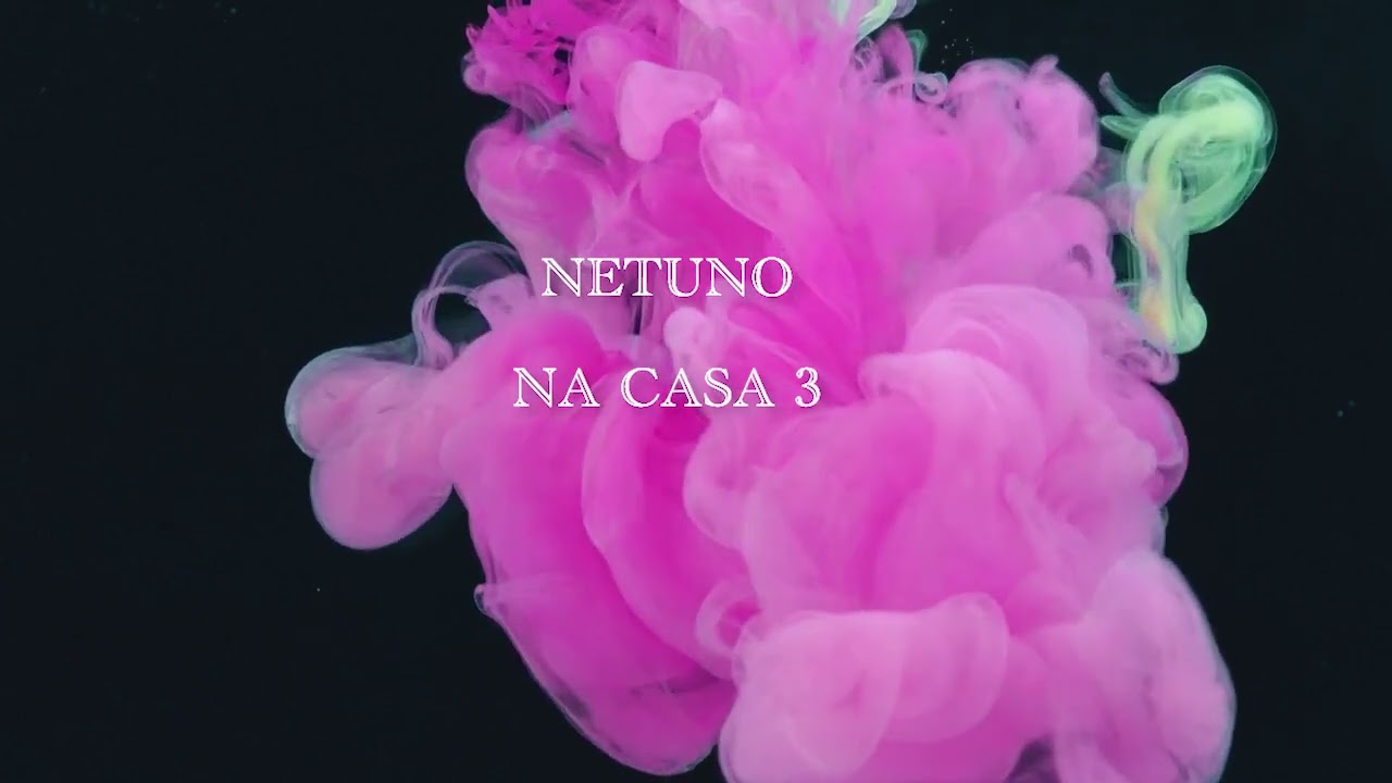 netuno na casa 3