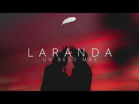 Laranda - Un Beso Más