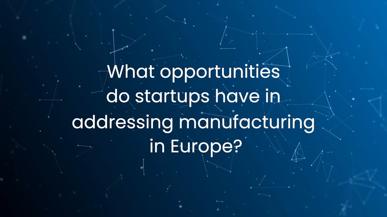 Nicolas Topuz, Supernova Invest - What opportunities do European startups have in manufacturing?